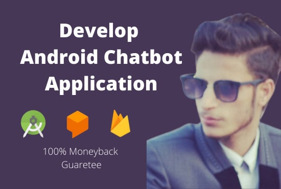 Gig Preview - Develop android chatbot app using firebase and dialogflow