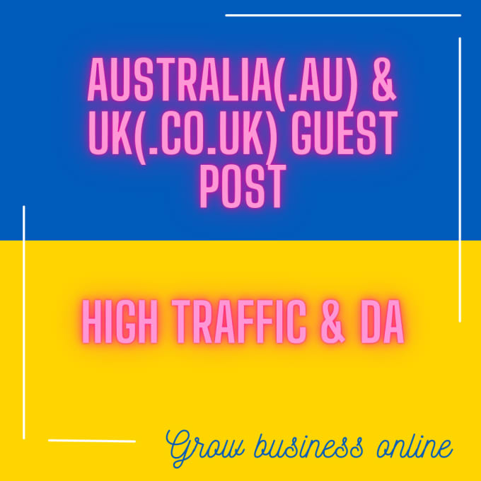 Gig Preview - Provide you guest post on australia and UK sites