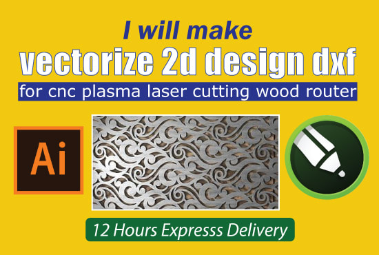 Gig Preview - Make vectorize 2d design dxf for cnc plasma laser cutting machine