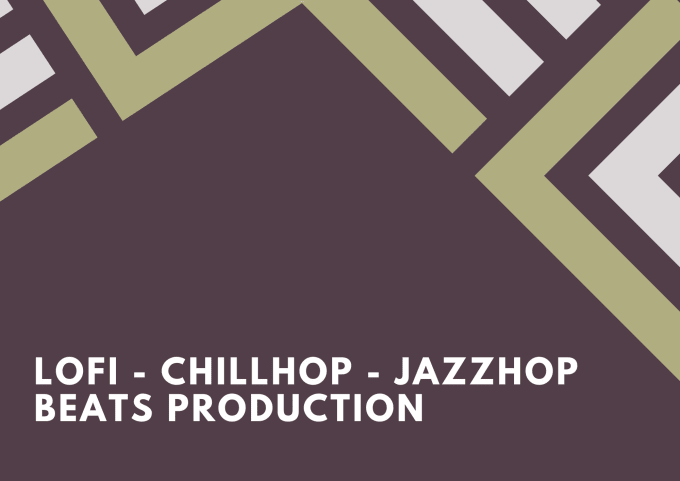 Gig Preview - Make lofi chillhop jazzhop beats for you