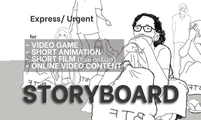 Gig Preview - Draw quick storyboard for film, animation and game projects