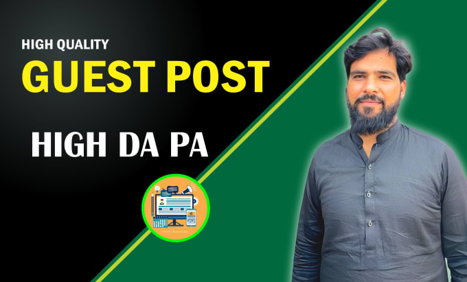 Gig Preview - Provide guest posts on high da pa websites