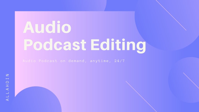 Gig Preview - Do professionally  audio podcast editing, remove noise