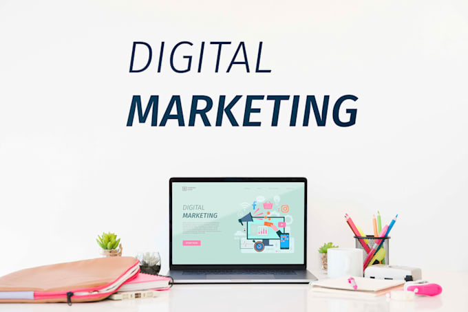 Gig Preview - Provide you digital marketing services