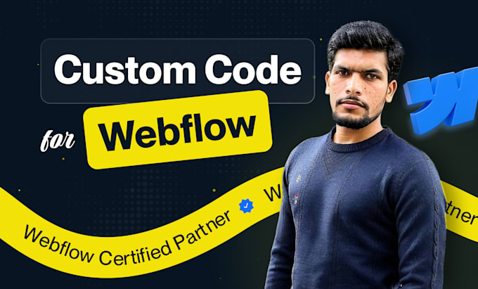 Gig Preview - Write custom code and fix issue of webflow website