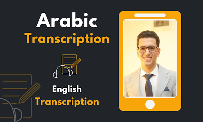 Gig Preview - Transcribe your audio and video files in arabic or english