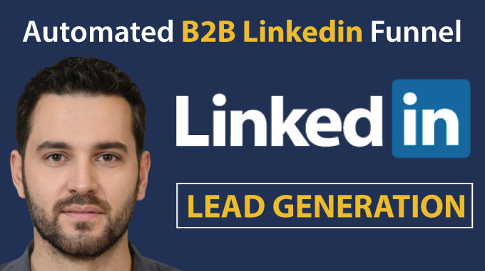 Bestseller - build you an automated linkedin lead generation funnel and optimize your profile