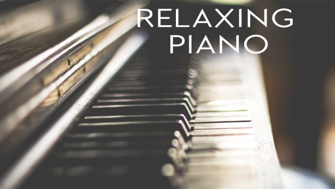 Gig Preview - Compose piano music for relaxing, study, sleep