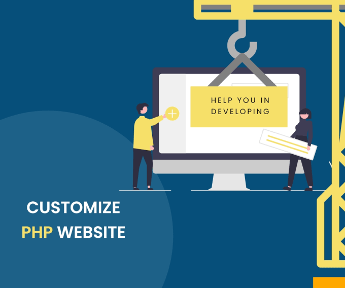 Gig Preview - Develop and customize PHP website for you