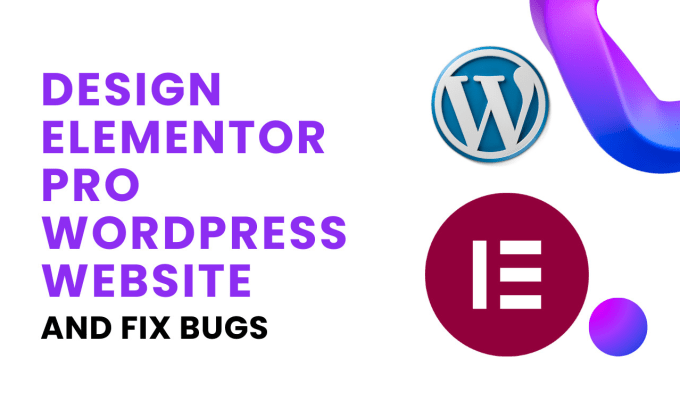 Gig Preview - Design elementor pro wordpress website and fix issues