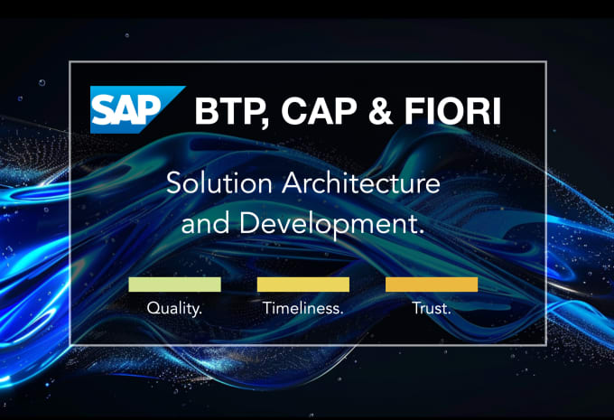 Gig Preview - Architect and develop sap btp, cap, and fiori applications