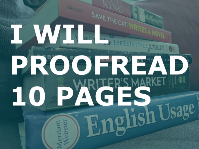 Gig Preview - Proofread and edit 10 pages of your work in a day