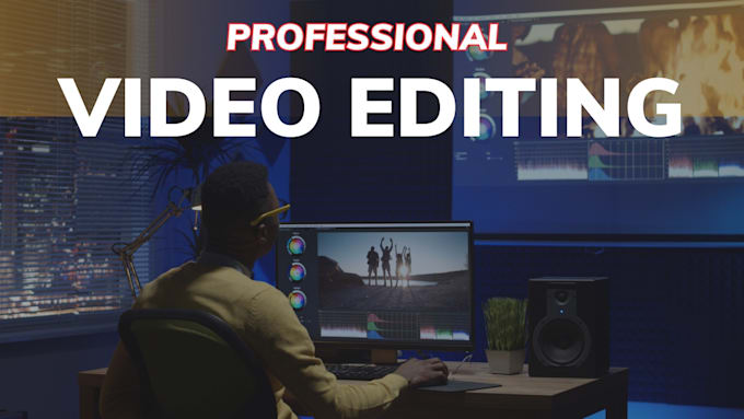 Gig Preview - Do professional video editing and post production in 24 hours