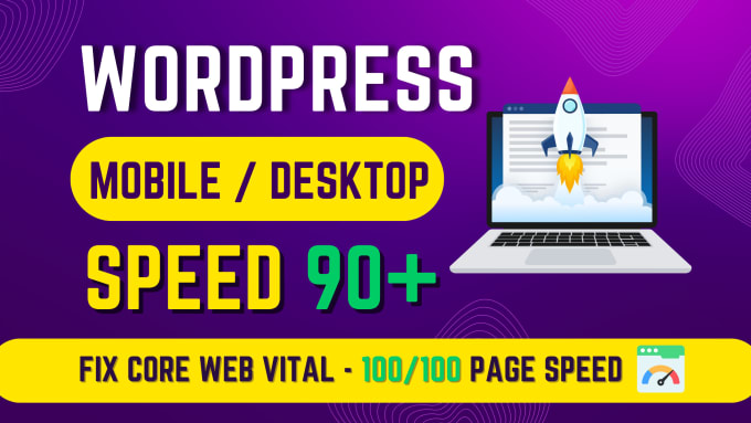 Gig Preview - Speed up wordpress website speed, mobile and desktop page speed optimization