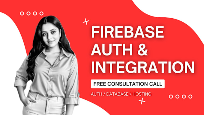 Gig Preview - Do authentication, integration, login signup in your application with firebase