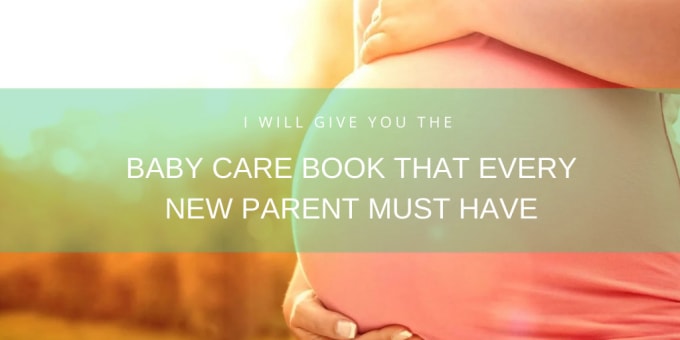 Bestseller - give you the baby care book that every new parent must have