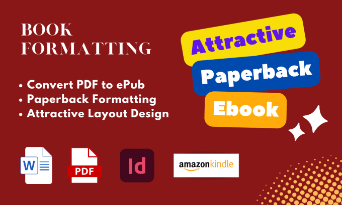 Gig Preview - Convert pdf to epub and paperback formatting for amazon