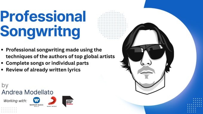 Gig Preview - Be your major label songwriter