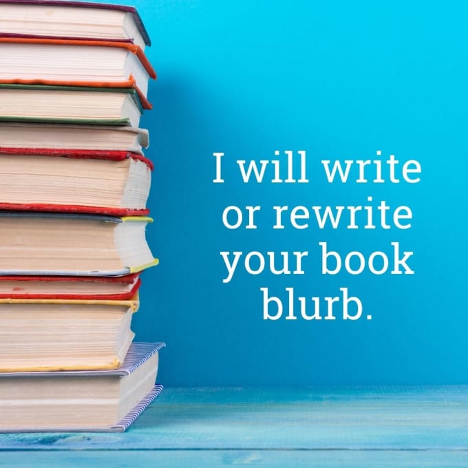 Gig Preview - Write or rewrite your book blurb to wow potential readers