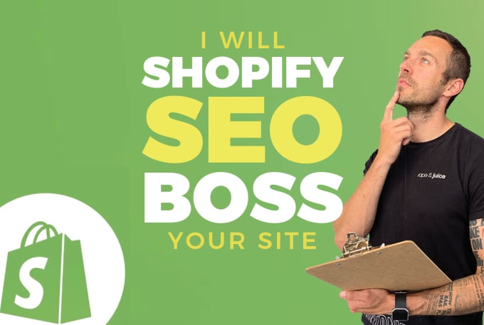 Gig Preview - Shopify SEO boss mode your site