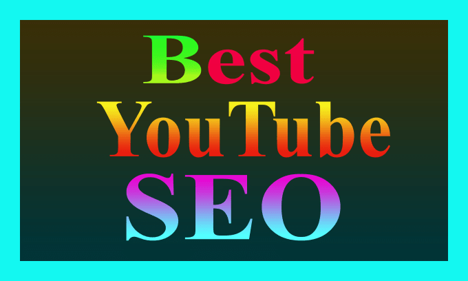 Gig Preview - Do youtube video SEO for top ranking