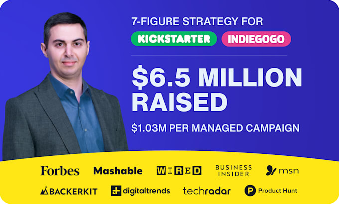 Gig Preview - Help you crush kickstarter indiegogo with a 7 figure crowdfunding strategy