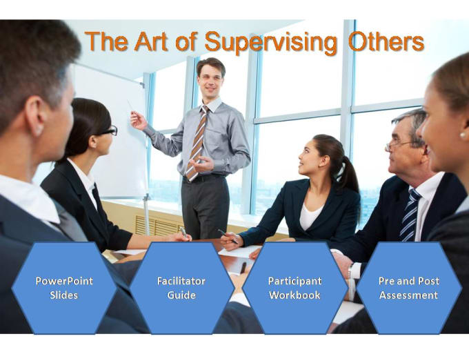 Gig Preview - Provide an interactive workshop course on the art of supervising others