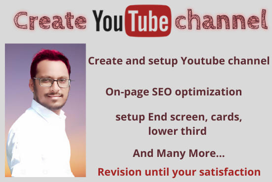 Gig Preview - Create, setup SEO optimize youtube channel