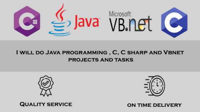 Gig Preview - Do java programming , c, c sharp and vbnet projects and tasks