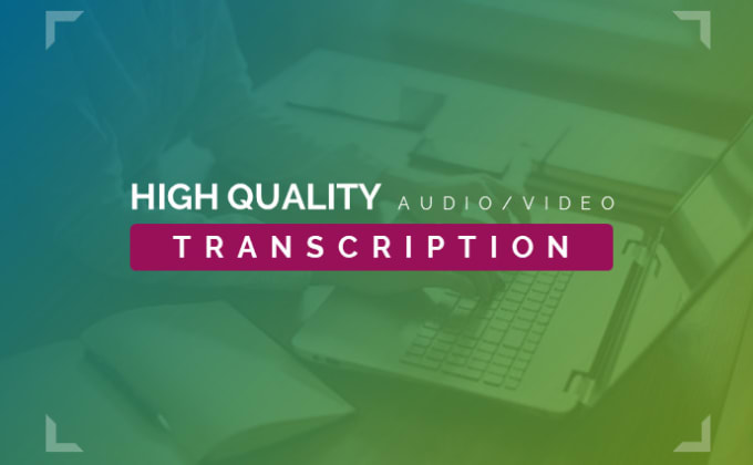 Gig Preview - Transcribe youtube podcast, webinar videos fast and accurate