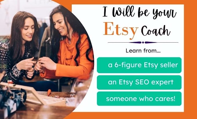 Gig Preview - Be your etsy coach and etsy SEO expert