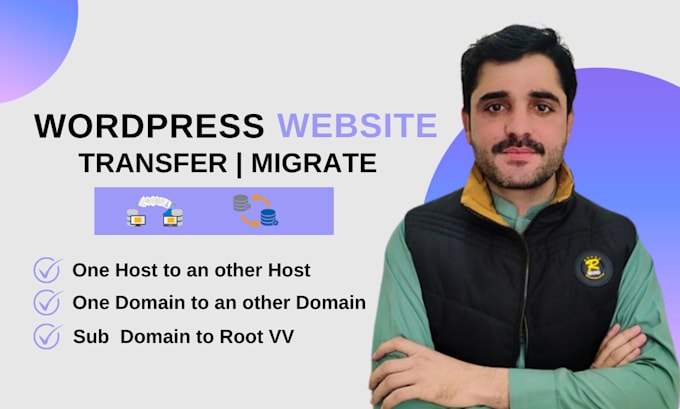 Gig Preview - Transfer, move website to new domain or hosting, migrate wordpress website