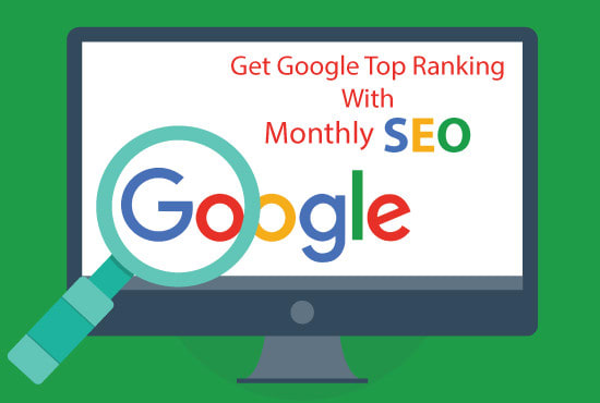 Gig Preview - Provide monthly SEO service for google top ranking