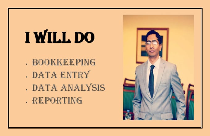 Gig Preview - Do data entry, bookkeeping, data analysis and reporting