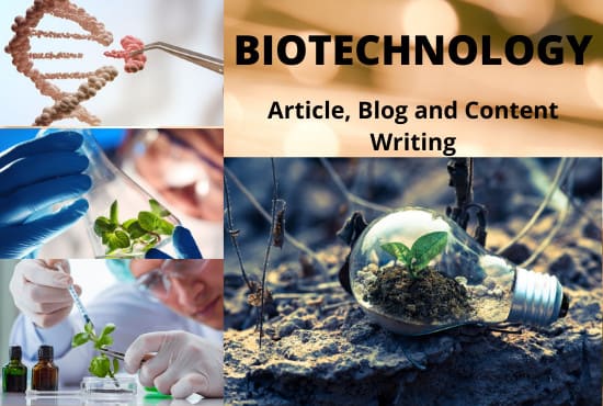 Gig Preview - Write in biotechnology, biochemistry article and blog