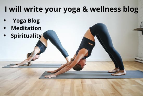 Gig Preview - Write informational yoga blogs for your website