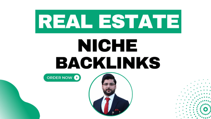 Gig Preview - Do real estate niche related SEO backlinks