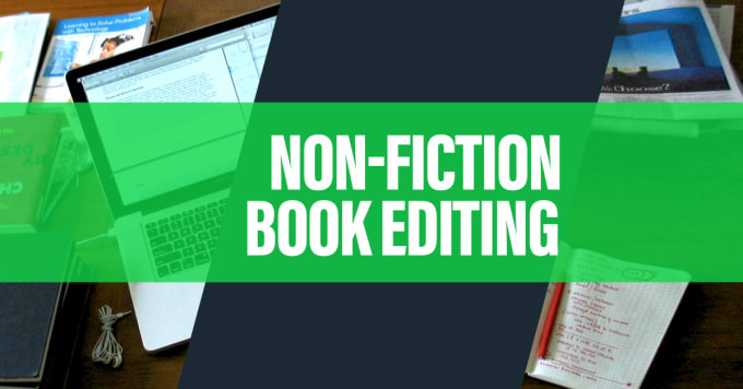 Gig Preview - Edit, add to, and improve your non fiction book