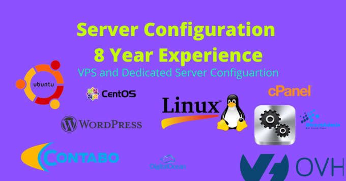 Gig Preview - Do server configuration of linux vps and dedicated server