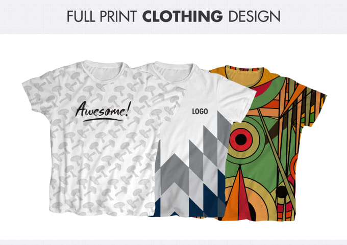 Gig Preview - Create an awesome full print clothing design