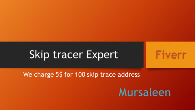 Gig Preview - Provide best skip tracing service for wholesaling