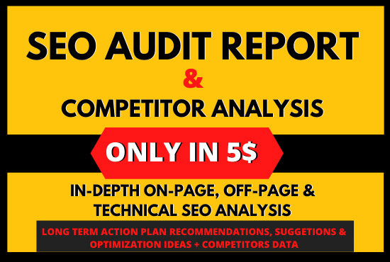 Gig Preview - Provide deep SEO audit report, competitor analysis with action plan