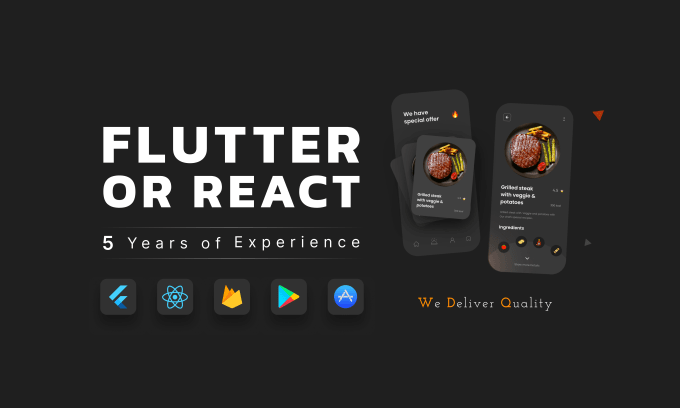 Gig Preview - Create a react native or flutter app for ios and android