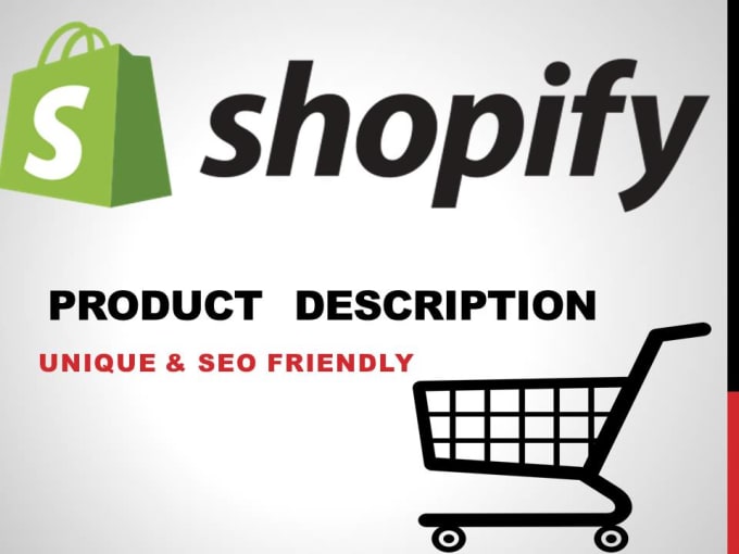 Gig Preview - Write catchy SEO product descriptions for your shopify store