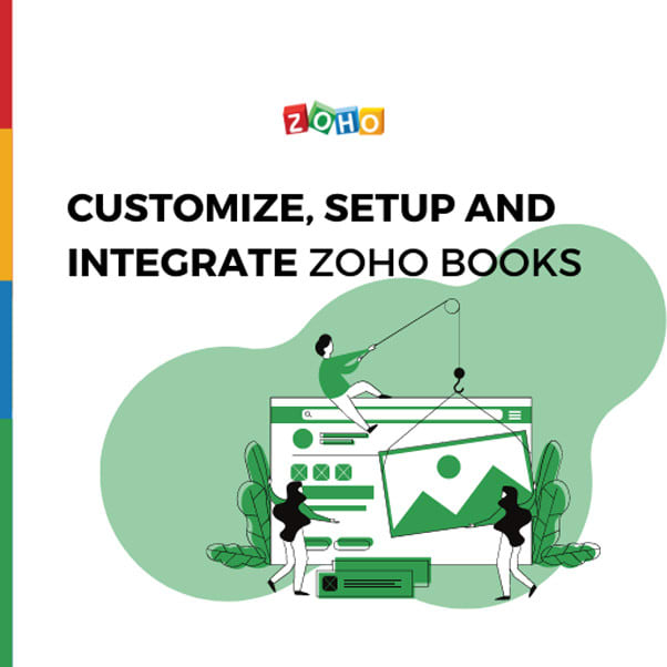 Gig Preview - Customize, setup  and integrate zoho books