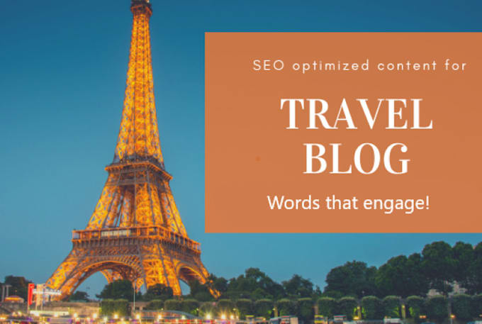 Gig Preview - Craft SEO friendly travel blogs that drive results