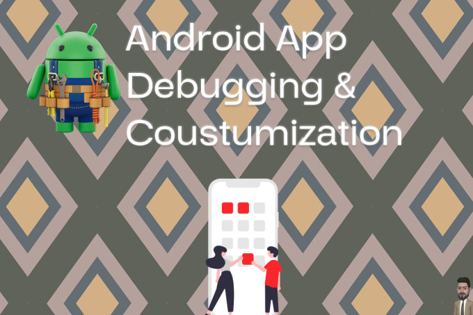 Gig Preview - Debug, refactor or help you with your existing android app