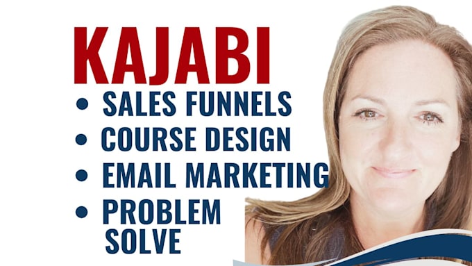 Bestseller - build kajabi marketing funnel, course, email marketing or fix a broken issue