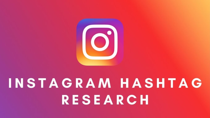 Gig Preview - Research the top hashtags to grow your instagram