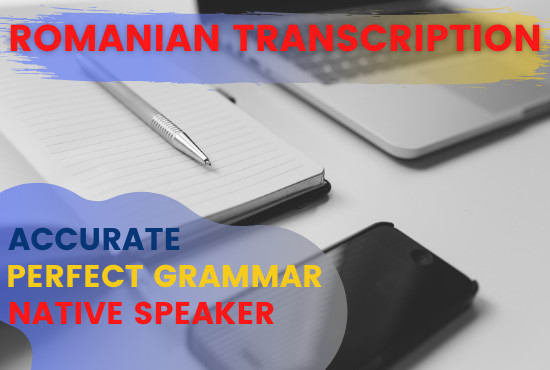 Gig Preview - Deliver an accurate romanian audio or video transcription